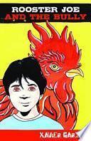 libro Rooster Joe And The Bully / El Gallo Joe Y El Abusn